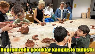 Depremzede çocuklar kampüste buluştu