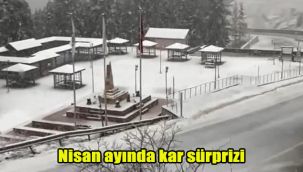Nisan ayında kar sürprizi