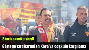Startı semtte verdi; Göztepe taraftarından Kaya'ya coşkulu karşılama 