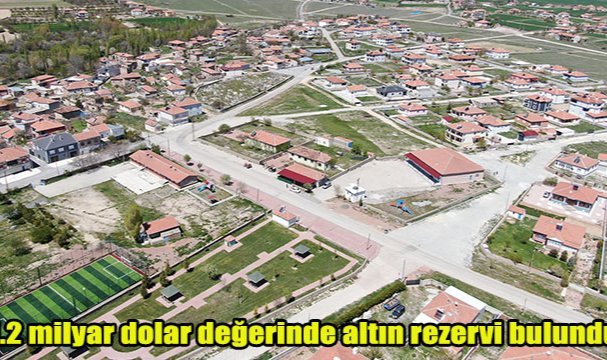1.2 milyar dolar değerinde altın rezervi bulundu