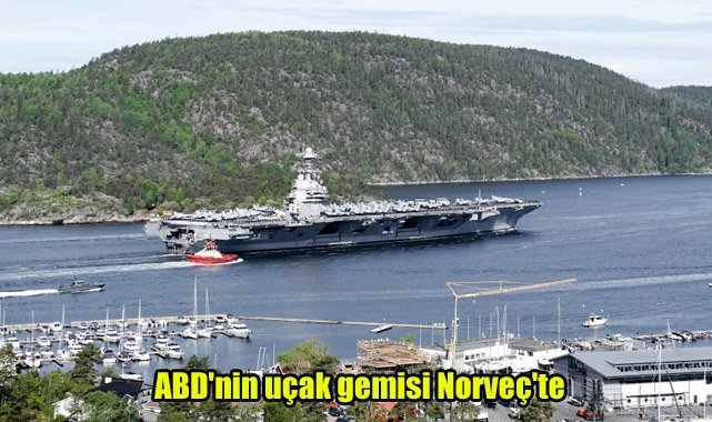 ABD'nin uçak gemisi Norveç'te