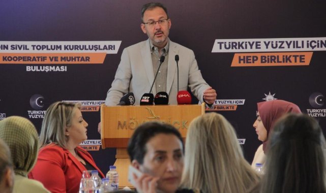 Bakan Kasapoğlu: Kadının misyonunu birlikte arttıracağız
