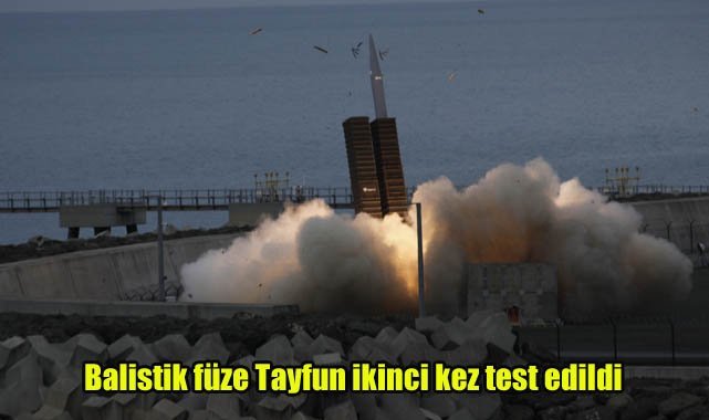 Balistik füze Tayfun ikinci kez test edildi