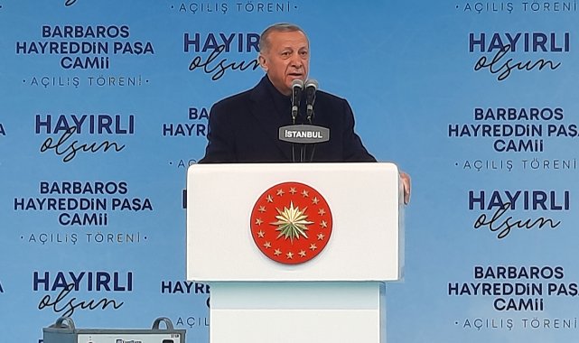 Barbaros Hayrettin Paşa Camii Erdoğan'ın katılımıyla açıldı