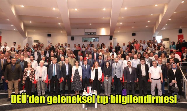 DEÜ'den geleneksel tıp bilgilendirmesi