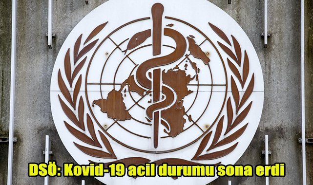 DSÖ: Kovid-19 acil durumu sona erdi