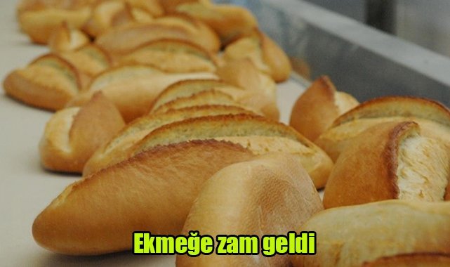 Ekmeğe zam geldi