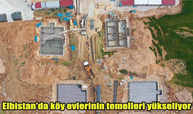 Elbistan'da köy evlerinin temelleri yükseliyor