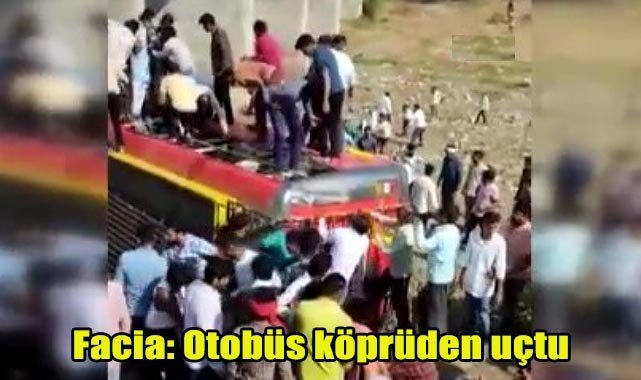 Facia: Otobüs köprüden uçtu