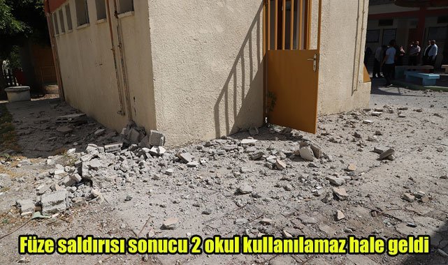 Füze saldırısı sonucu 2 okul kullanılamaz hale geldi