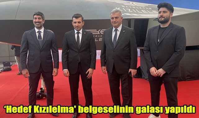‘Hedef Kızılelma' belgeselinin galası yapıldı