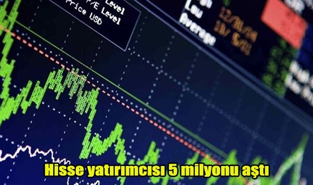 Hisse yatırımcısı 5 milyonu aştı
