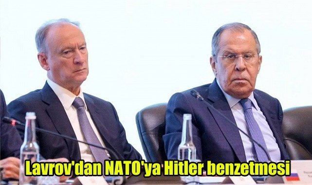 Lavrov'dan NATO'ya Hitler benzetmesi
