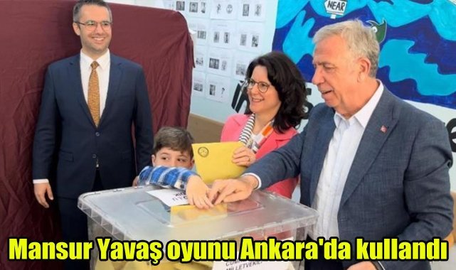 Mansur Yavaş oyunu Ankara'da kullandı