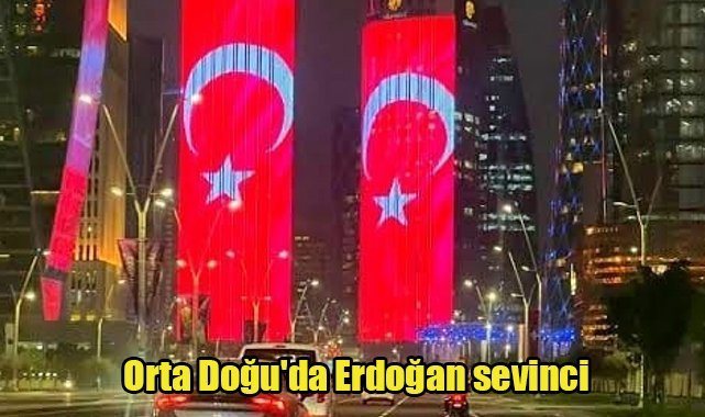 Orta Doğu'da Erdoğan sevinci