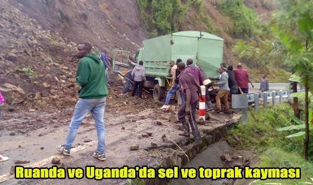 Ruanda ve Uganda'da sel ve toprak kayması