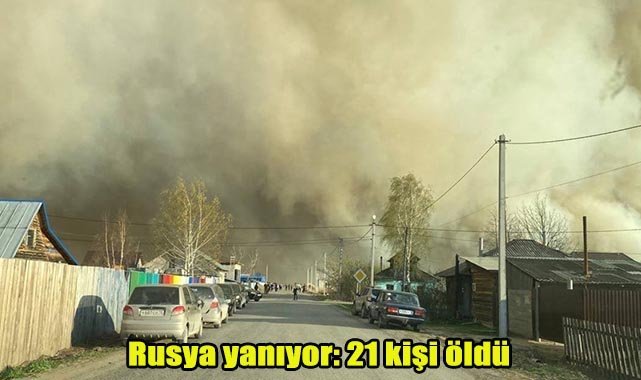 Rusya yanıyor: 21 kişi öldü