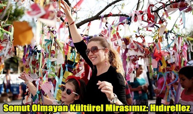 Somut Olmayan Kültürel Mirasımız: Hıdırellez