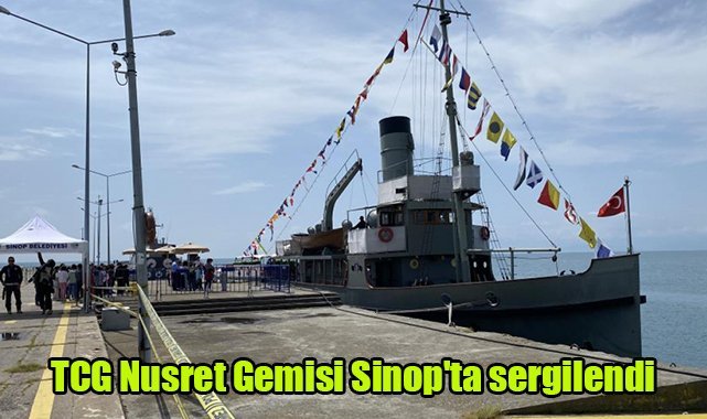 TCG Nusret Gemisi Sinop'ta sergilendi