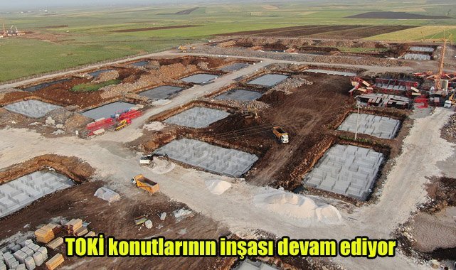 TOKİ konutlarının inşası devam ediyor
