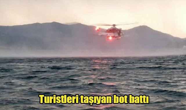 Turistleri taşıyan bot battı