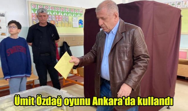 Ümit Özdağ oyunu Ankara'da kullandı