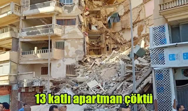13 katlı apartman çöktü