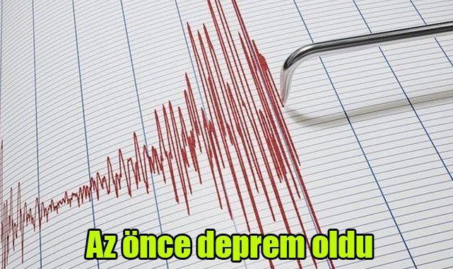 Az önce deprem oldu
