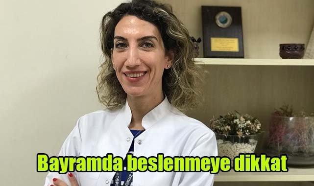 Bayramda beslenmeye dikkat