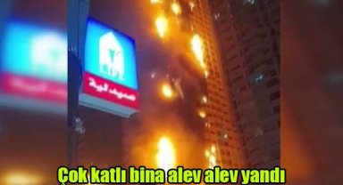 Çok Katlı bina alev alev yandı