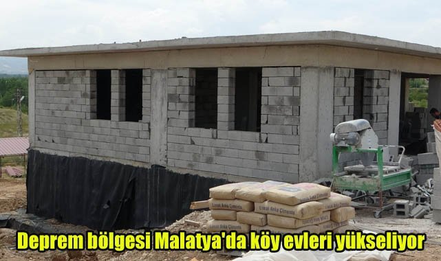 Deprem bölgesi Malatya'da köy evleri yükseliyor