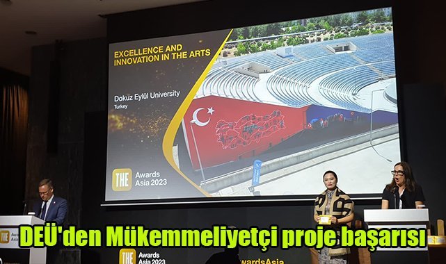 DEÜ'den Mükemmeliyetçi proje başarısı