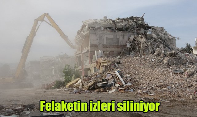 Felaketin izleri siliniyor