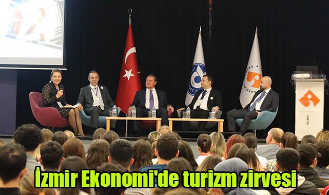 İzmir Ekonomi'de turizm zirvesi