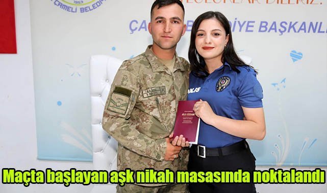 Maçta başlayan aşk nikah masasında noktalandı