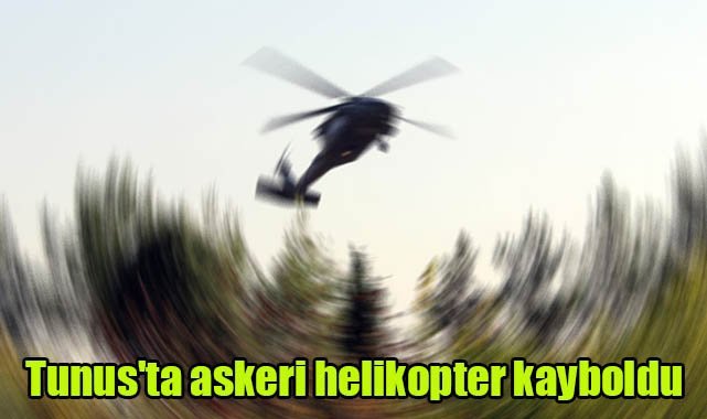 Tunus'ta askeri helikopter kayboldu