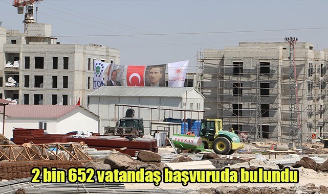 2 bin 652 vatandaş başvuruda bulundu