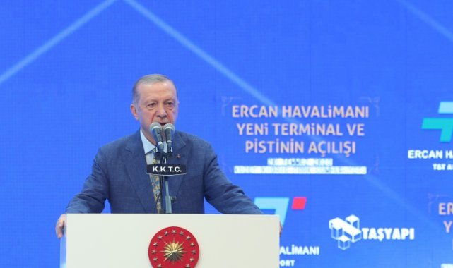 Cumhurbaşkanı Erdoğan, KKTC'de yeni Ercan Havalimanı'nın açılışında konuştu