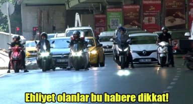 Ehliyet olanlar bu habere dikkat!