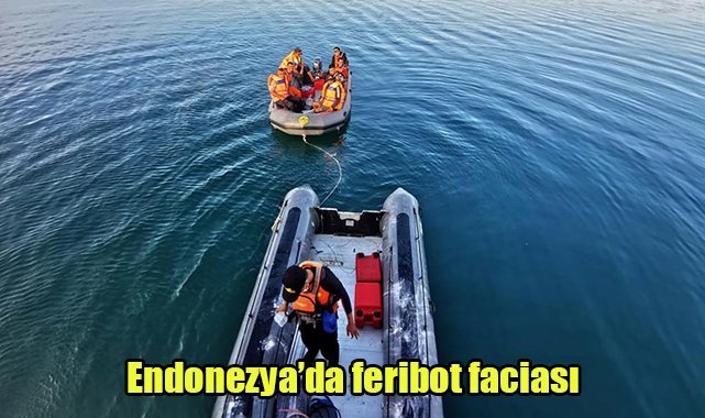 Endonezya’da feribot faciası