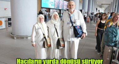 Hacıların yurda dönüşü sürüyor