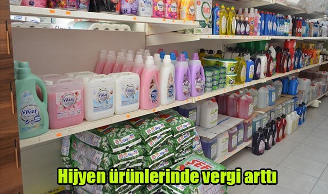 Hijyen ürünlerinde vergi arttı