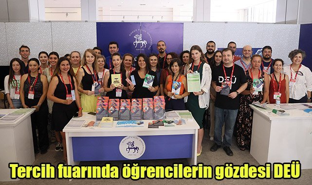Tercih fuarında öğrencilerin gözdesi DEÜ