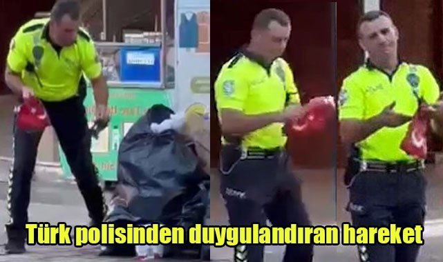Türk polisinden duygulandıran hareket
