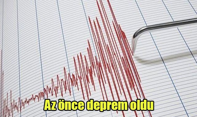 Az önce deprem oldu