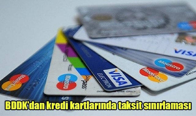 BDDK’dan kredi kartlarında taksit sınırlaması