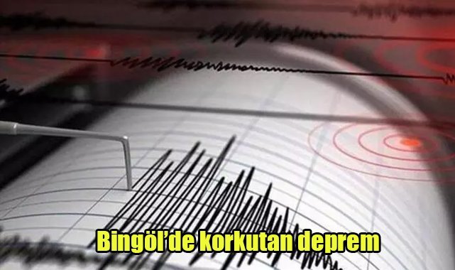 Bingöl’de korkutan deprem