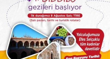 Efes Selçuklu kadınlara Biz Bize gezileri başlıyor