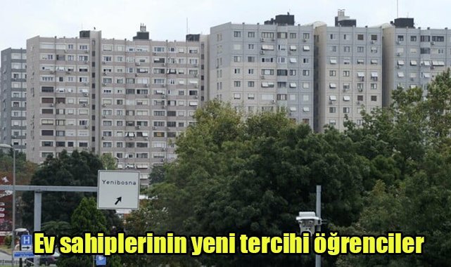 Ev sahiplerinin yeni tercihi öğrenciler