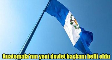 Guatemala'nın yeni devlet başkanı belli oldu